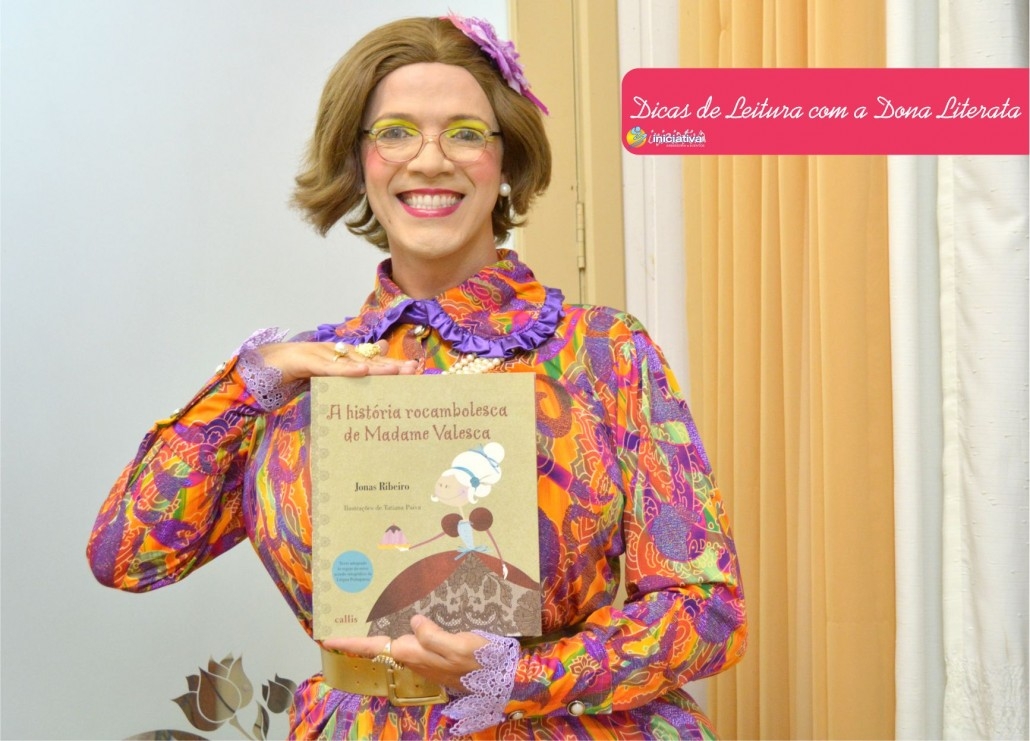 A História Rocambolesca de Madame Valesca